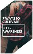 Seven Ways To Cultivate Self-Awareness... - Bild 1