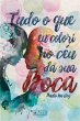 Tudo que eu colori no céu da tua boca... - Bild 1