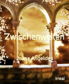 Zwischenwelten (eBook, ePUB) - Angelides, Joana