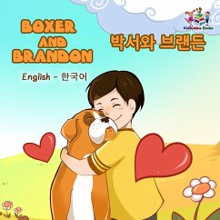 Boxer and Brandon ¿¿¿ ¿¿¿ English Korean (English Korean Bilingual Collection) (eBook, ePUB)
