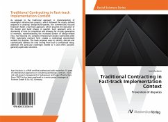 Traditional Contracting in Fast-track Implementation Context