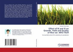 Effect of N and Si on Growth, Yield and Quality of Rice var. MTU-7029 - Singh, Kamlesh Kumar