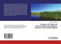 Impacts of Typha on Communities along Nguru Wetland Yobe State Nigeria