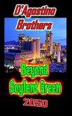 Beyond Soylent Green 2050 (eBook, ePUB)