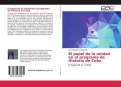 El papel de la unidad en el programa de Historia de Cuba - Conesa Polo, Noel Eugenio