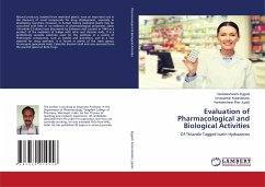 Evaluation of Pharmacological and Biological Activities