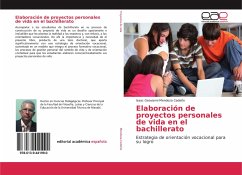 Elaboración de proyectos personales de vida en el bachillerato