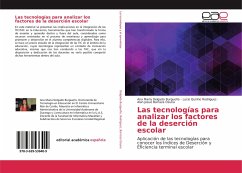 Las tecnologías para analizar los factores de la deserción escolar - Delgado Burgueño, Ana María;Rodriguez, Lucio Quirino;Barraza Osuna, Alan Josué