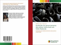 Avaliação do gerenciamento dos pneus inservíveis em Volta Redonda - VIotti, MARCELA;Brasil, Felipe