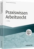 Praxiswissen Arbeitsrecht - inkl. Arbeitshilfen online Praxiswissen Arbeitsrecht - inkl. Arbeitshilfen online