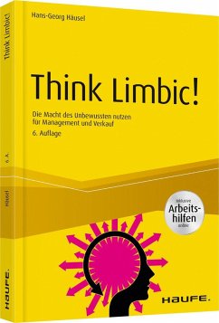 Think Limbic! Inkl. Arbeitshilfen online - Häusel, Hans-Georg