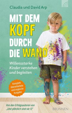 Mit dem Kopf durch die Wand - Arp, David;Arp, Claudia