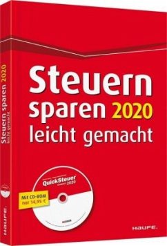 Steuern sparen 2020 leicht gemacht, m. CD-ROM - Happe, Rüdiger;Dittmann, Willi;Haderer, Dieter