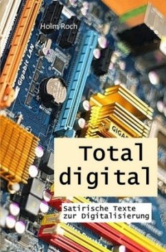 Total digital - Roch, Holm