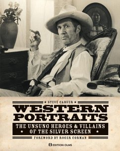 Western Portraits Of Great Character Actors - Carver, Steve