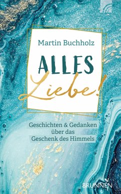 Alles Liebe - Buchholz, Martin