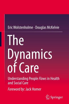The Dynamics of Care - Wolstenholme, Eric;McKelvie, Douglas