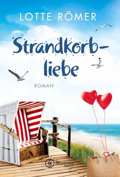 Strandkorbliebe / Liebe auf Norderney Bd.2 - Römer, Lotte