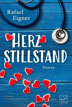 Herzstillstand / Ärzte mit Herz Bd.1 - Eigner, Rafael