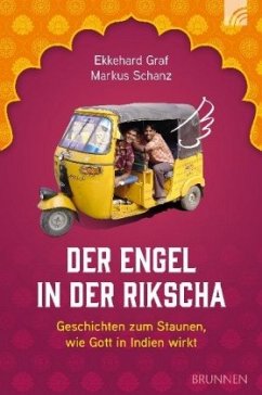 Der Engel in der Rikscha - Schanz, Markus;Graf, Ekkehard