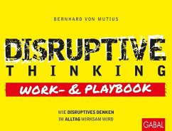 Disruptive Thinking - Mutius, Bernhard von