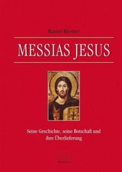 Messias Jesus - Riesner, Rainer