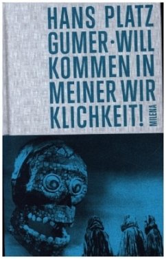 Willkommen in meiner Wirklichkeit! - Platzgumer, Hans