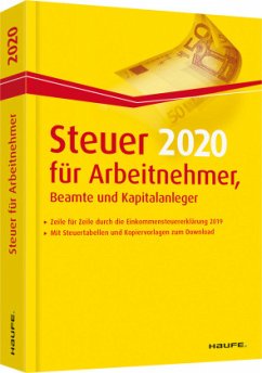 Steuer 2020 für Arbeitnehmer, Beamte und Kapitalanleger - Haderer, Dieter;Dittmann, Willi;Happe, Rüdiger