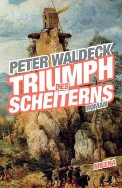 Triumph des Scheiterns - Waldeck, Peter