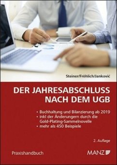 Der Jahresabschluss nach dem UGB (f. Österreich) - Steiner, Christian;Fröhlich, Christoph;Jankovic, Aleksandar