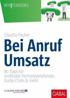 Bei Anruf Umsatz - Fischer, Claudia