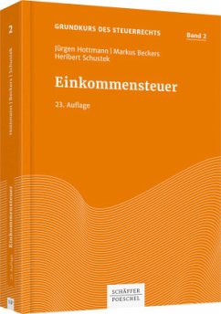 Einkommensteuer - Schustek, Heribert;Beckers, Markus;Hottmann, Jürgen