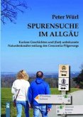 Spurensuche im Allgäu