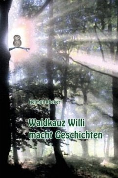 Cover Waldkauz Willi macht Geschichten