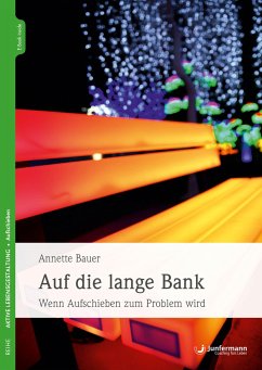 Auf die lange Bank - Bauer, Annette