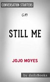 Still Me: A Novel by Pauline Sara-Jo Moyes   Conversation Starters (eBook, ePUB)