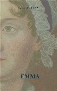 Emma Illustrated Edition (eBook, ePUB) - Austen, Jane
