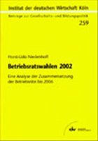 Betriebsratswahlen 2002 - Niedenhoff, Horst-Udo
