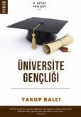 Üniversite Gençligi (eBook, ePUB) Üniversite Gençligi (eBook, ePUB)
