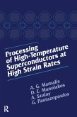 Processing of High-Temperature Superconductors at High Strain (eBook, PDF)
