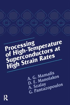 Processing of High-Temperature Superconductors at High Strain (eBook, PDF) - Mamalis, A. G.