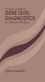 Pocket Guide to Gene Level Diagnostics in Clinical Practice (eBook, PDF)