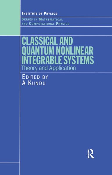 Classical and Quantum Nonlinear Integrable Systems (eBook, PDF) Classical and Quantum Nonlinear Integrable Systems (eBook, PDF)