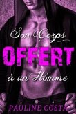 Son Corps Offert à un HOMME (eBook, ePUB)