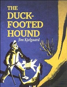 The Duck-Footed Hound (eBook, ePUB) - Kjelgaard, Jim