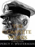 Percy F. Westerman: The Complete Works (eBook, ePUB)