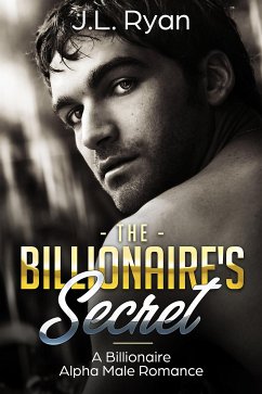 The Billionaire's Secret (eBook, ePUB) - Ryan, J.L.