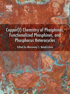 Copper(I) Chemistry of Phosphines, Functionalized Phosphines and Phosphorus Heterocycles (eBook, ePUB)