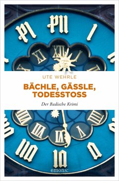 Bächle, Gässle, Todesstoß (eBook, ePUB) - Wehrle, Ute