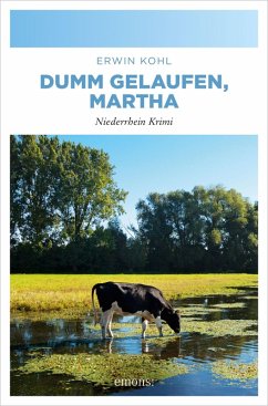Dumm gelaufen, Martha (eBook, ePUB) - Kohl, Erwin